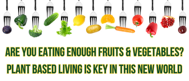 Are you eating enough Fruits & Vegetables? by Susan Gianevsky