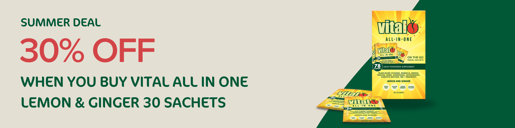 Vital Lemon and Ginger 30 sachets Summer 30% Off Deal